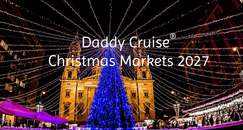 Daddy Cruise Christmas Markets